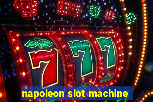 napoleon slot machine